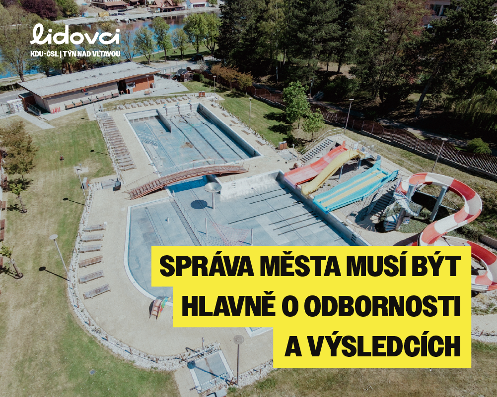 Správa města musí být hlavně o odbornosti a výsledcích